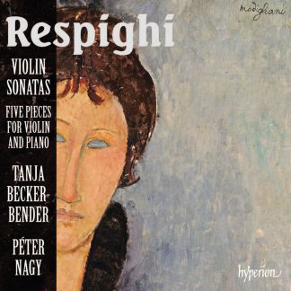 Photo No.1 of Respighi: Violin Sonatas & Pieces