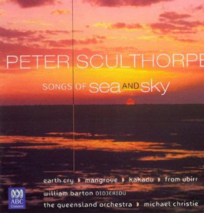Photo No.1 of Peter Sculthorpe: Songs of Sea and Sky