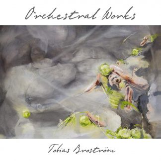 Photo No.1 of Tobias Broström: Orchestral Works