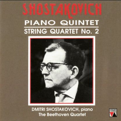 Photo No.1 of Shostakovich plays Shostakovich: Piano Quintet & String Quartet No. 2