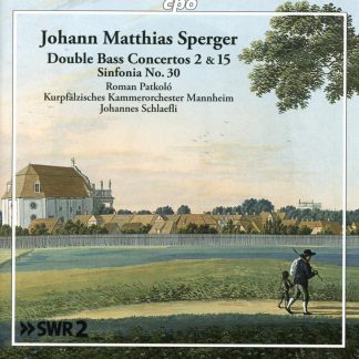 Photo No.1 of Sperger: Double Bass Concertos Nos. 2 & 15 & Sym No. 30