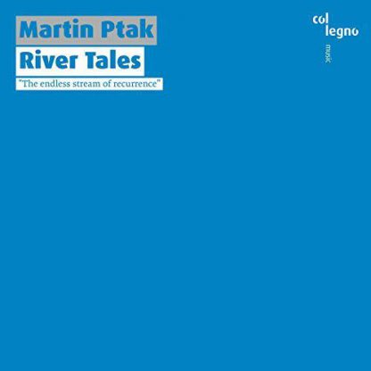 Photo No.1 of Martin Ptak: River Tales