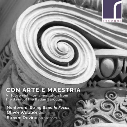 Photo No.1 of Con Arte Maestria - Virtuoso Violin Ornamentation from the Dawn of the Italian Baroque