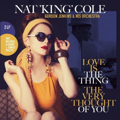 Photo No.1 of Nat King Cole: Love Is The Thing/The Very Thought Of You (180 gr)