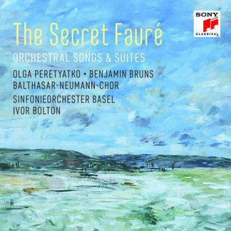 Photo No.1 of The Secret Fauré: Orchestral Songs & Suites