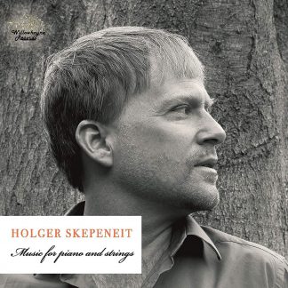 Photo No.1 of Holger Skepeneit: Music for Piano and Strings