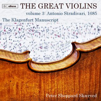 Photo No.1 of Skaerved - The Great Violins Vol.3: Stradivari 1685