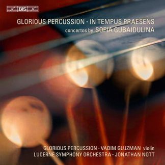 Photo No.1 of Gubaidulina - In tempus praesens/Glorious Percussion