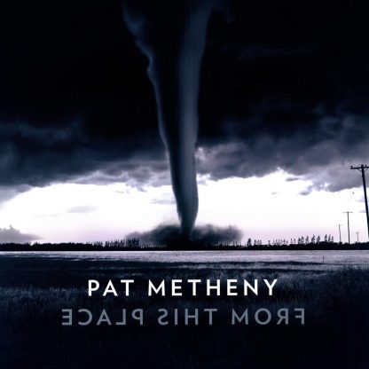 Photo No.1 of From This Place by Pat Metheny (VINYL)