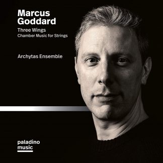 Photo No.1 of Marcus Goddard: Three Wings & Other Chamber Works for Strings