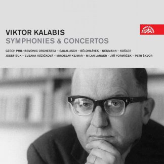 Photo No.1 of Viktor Kalabis: Symphonies and Concertos