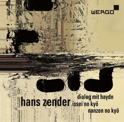 Photo No.1 of Hans Zender: Dialog mit Haydn, Issei no kyō & Nanzen no kyō