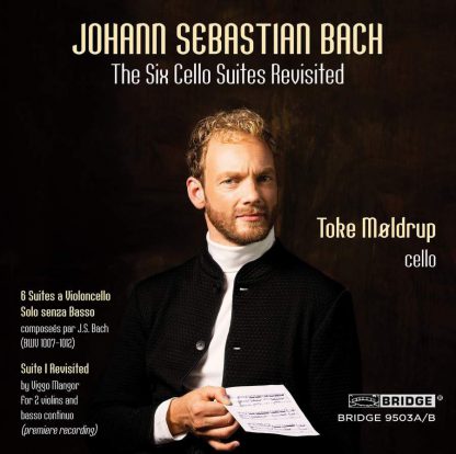 Photo No.1 of JS Bach: The Six Cello Suites Revisited