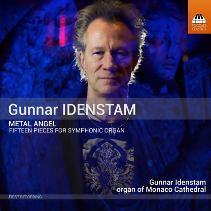 Photo No.1 of Gunnar Idenstam: Metal Angel (15 Pieces for Symphonic Organ)