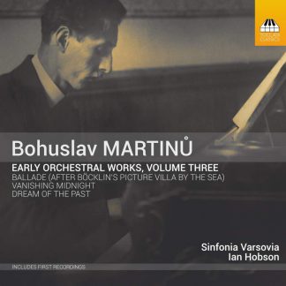 Photo No.1 of Martinu: Early Orchestral Works Vol. 3