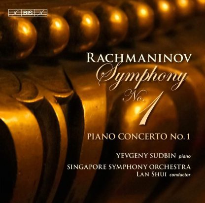 Photo No.1 of Rachmaninov: Symphony No. 1 & Piano Concerto No. 1