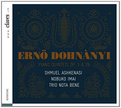 Photo No.1 of Erno Dohnanyi: Piano Quintets With Strings