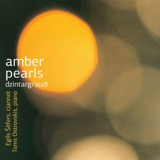 Photo No.1 of Amber Pearls - Music for Clarinet and Piano