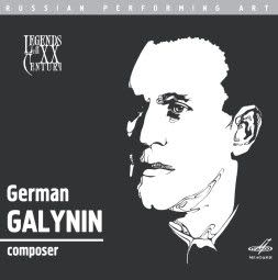 Photo No.1 of German Galynin: Piano Concerto, Sonata Triad, Trio in D, composer