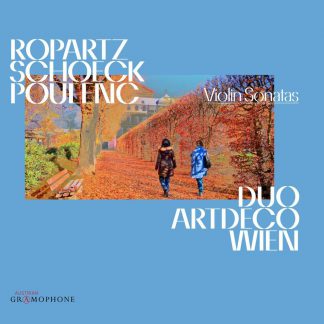 Photo No.1 of Ropartz, Schoeck & Poulenc: Violin Sonatas