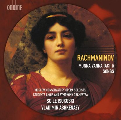 Photo No.1 of Rachmaninov: Monna Vanna (Act 1) & Songs