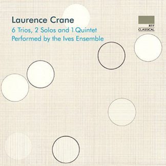 Photo No.1 of Laurence Crane: 6 Trios, 2 Solos and 1 Quintet