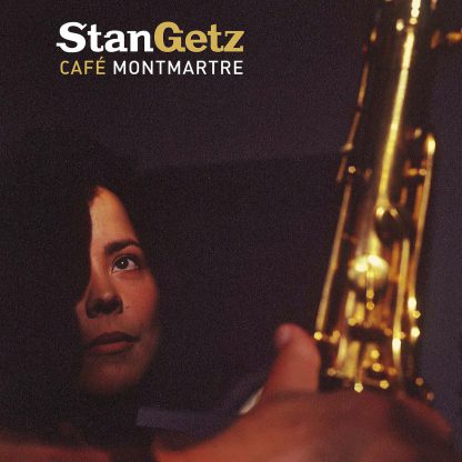 Photo No.1 of Stan Getz: Café Montmartre