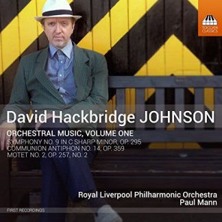 Photo No.1 of David Hackbridge Johnson: Orchestral Music Volume 1