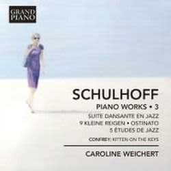 Photo No.1 of Schulhoff: Piano Works Volume 3