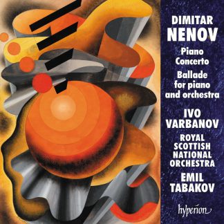 Photo No.1 of Dimitar Nenov: Piano Concerto & Ballade No. 2