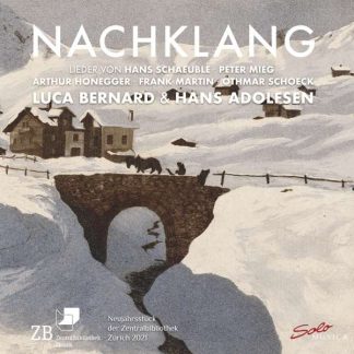 Photo No.1 of Luca Bernard & Hans Adolfsen - Nachklang (Lieder by Swiss composers)