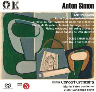 Photo No.1 of Anton Simon: Piano Concerto & Chaminade: Suite No. 1 for Orchestra, Op. 20