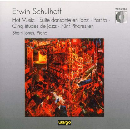 Photo No.1 of Erwin Schulhoff: Hot Music / Suite Dansante En Jazz / etc