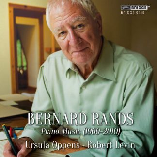 Photo No.1 of Bernard Rands: Piano Music (1960-2010)