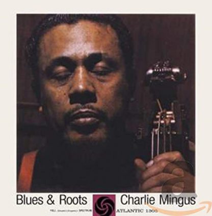 Photo No.1 of Charles Mingus: Blues And Roots