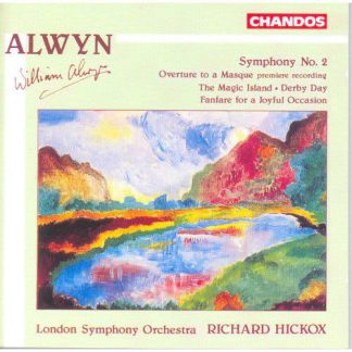 Photo No.1 of Alwyn: Symphony No. 2, Overture to a Masque, The Magic Island & other orchestral works