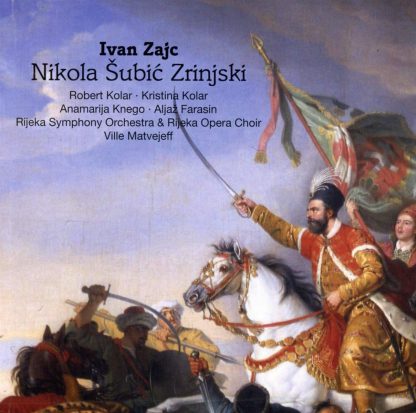 Photo No.1 of Ivan Zajc: Nikola Subic Zrinjski