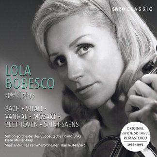 Photo No.1 of Lola Bobesco plays Bach, Vitali, Vanhal, Mozart, Beethoven, Saint-Saëns (Recordings 1957-1961)