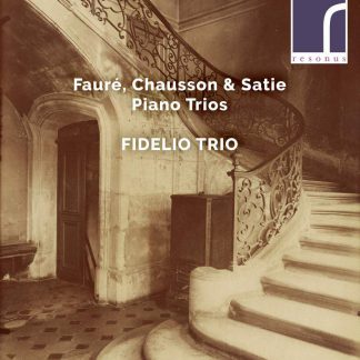 Photo No.1 of Fauré, Chausson & Satie: Piano Trios