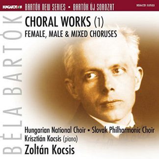 Photo No.1 of Bartók: Choral Works 1 - Female, Male and Mixed Choruses