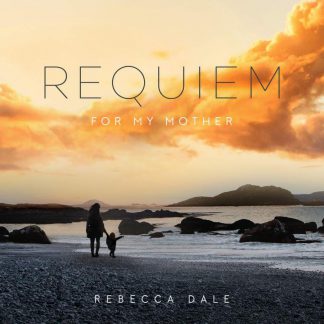 Photo No.1 of Rebecca Dale: Requiem For My Mother