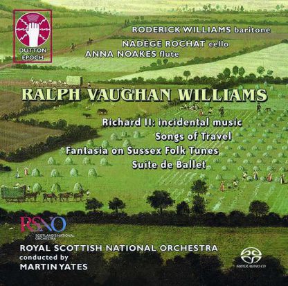 Photo No.1 of Vaughan Williams: Richard II, Songs of Travel, Suite de Ballet & Fantasia on Sussex Folk Tunes