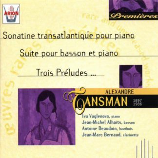 Photo No.1 of Tansman : Sonatine transatlantique pour piano - Suite pour basson et piano - Trois blues préludes