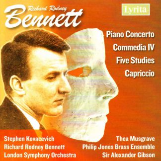 Photo No.1 of Bennett: Piano Concerto, Commedia IV, Five Studies, Capriccio
