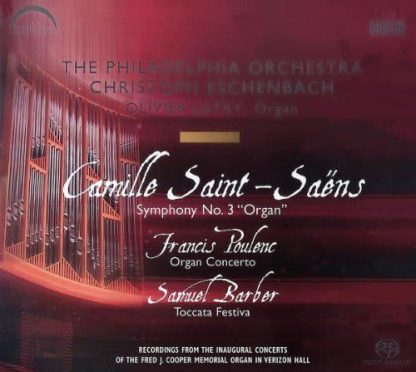 Photo No.1 of Saint - Saens, Poulenc, Barber: Symphony No. 3, Organ Concerto, Toccata Festiva