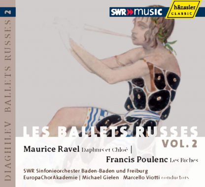 Photo No.1 of Ravel: Daphnis et Chloe / Poulenc: Les Biches (Les Ballets Russes, Vol. 2)