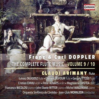 Photo No.1 of Franz & Carl Doppler: The Complete Flute Music, Vols. 9 & 10