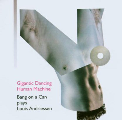 Photo No.1 of Louis Andriessen: Gigantic Dancing Human Machine