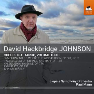 Photo No.1 of David Hackbridge Johnson: Orchestral Music, Vol. 3