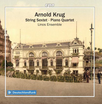 Photo No.1 of Arnold Krug: String Sextet & Piano Quartet
